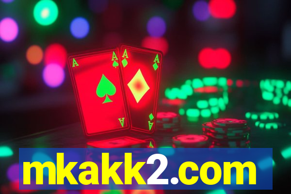 mkakk2.com