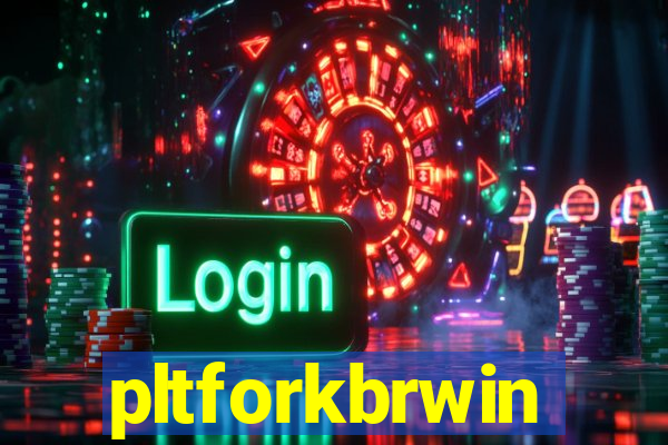 pltforkbrwin