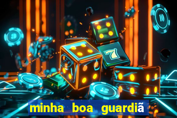 minha boa guardiã gratis download