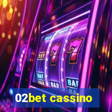 02bet cassino