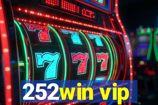 252win vip