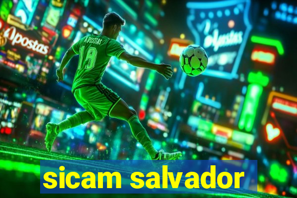 sicam salvador