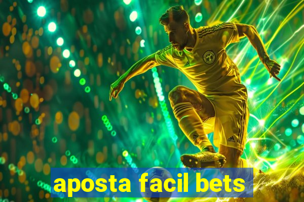 aposta facil bets