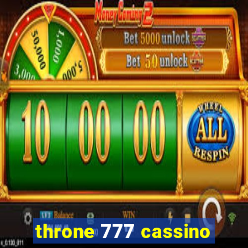 throne 777 cassino