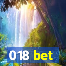 018 bet