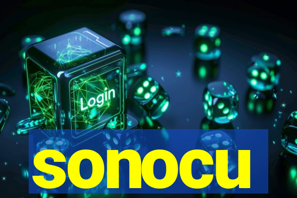 sonocu