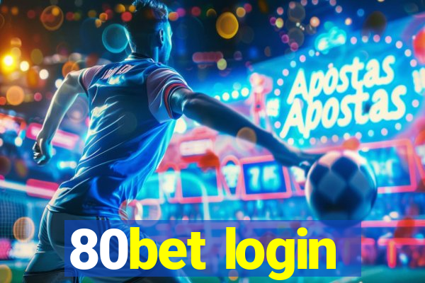 80bet login