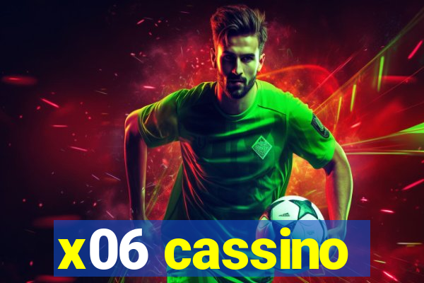 x06 cassino