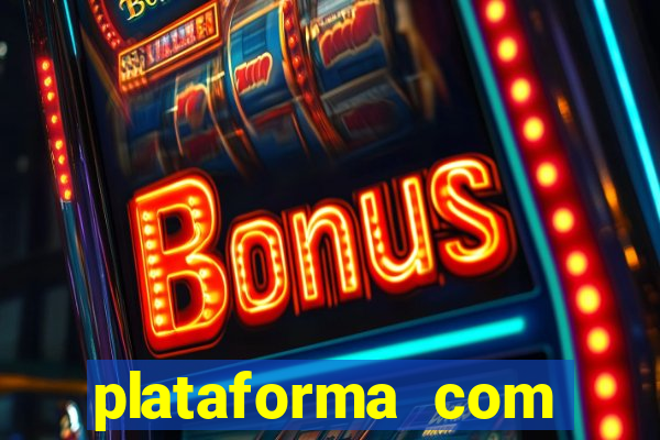 plataforma com bônus de cadastro fortune tiger apk