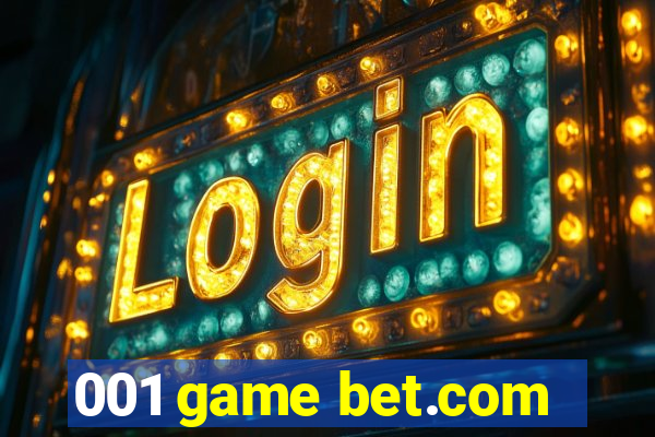 001 game bet.com