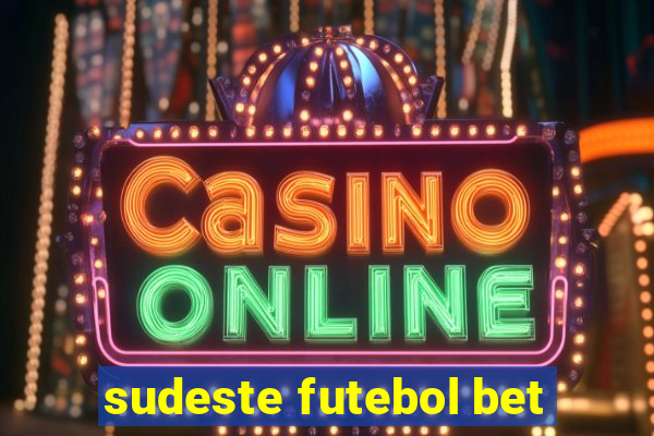 sudeste futebol bet