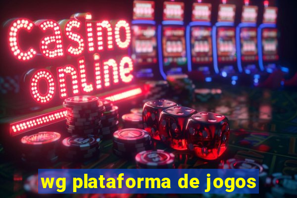 wg plataforma de jogos