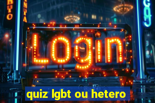 quiz lgbt ou hetero