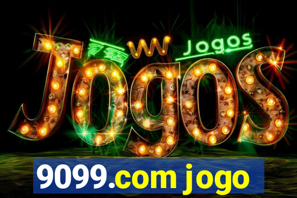 9099.com jogo