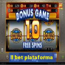 ll bet plataforma