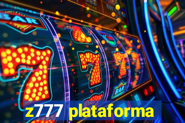 z777 plataforma