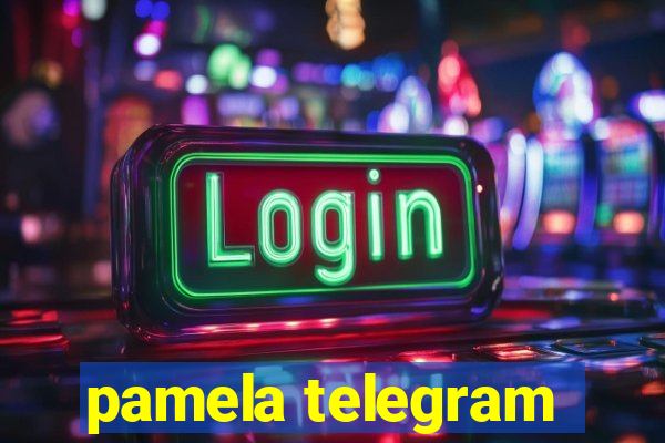 pamela telegram