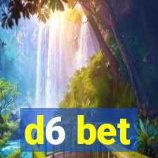 d6 bet