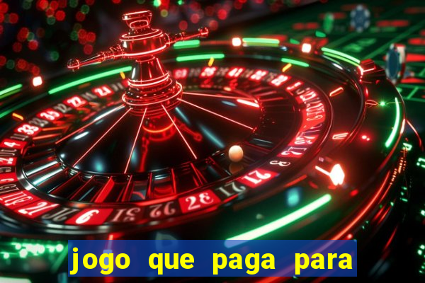 jogo que paga para jogar de verdade