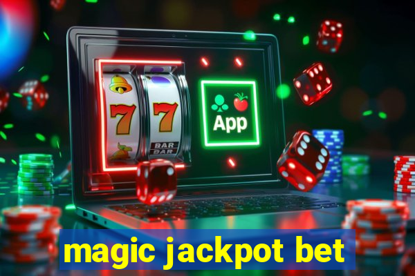 magic jackpot bet