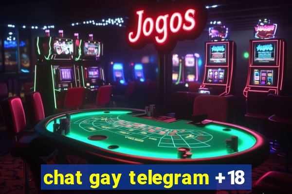 chat gay telegram +18