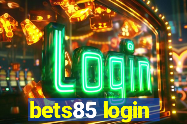 bets85 login