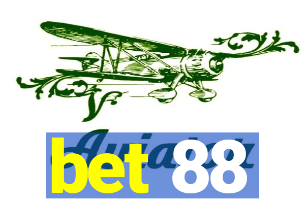 bet 88