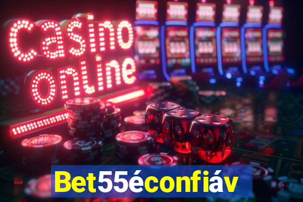 Bet55éconfiável