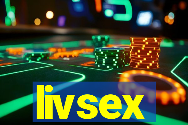 livsex