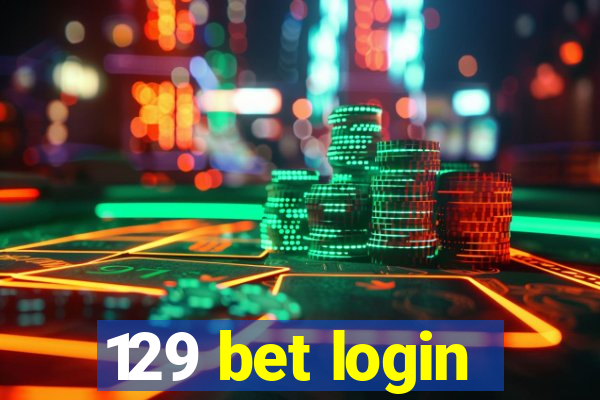 129 bet login