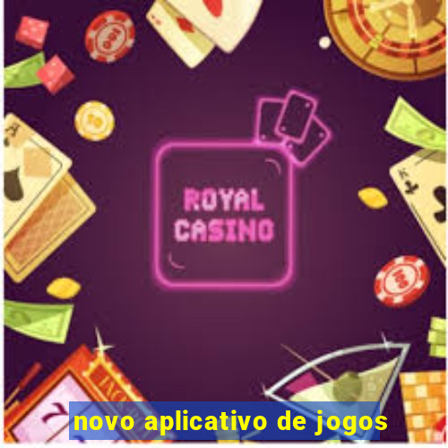 novo aplicativo de jogos