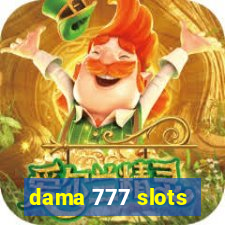 dama 777 slots