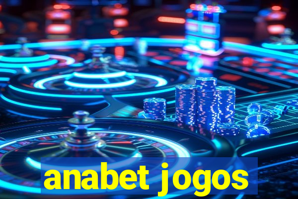 anabet jogos