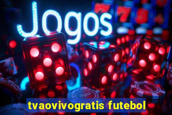 tvaovivogratis futebol