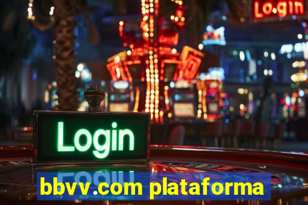 bbvv.com plataforma