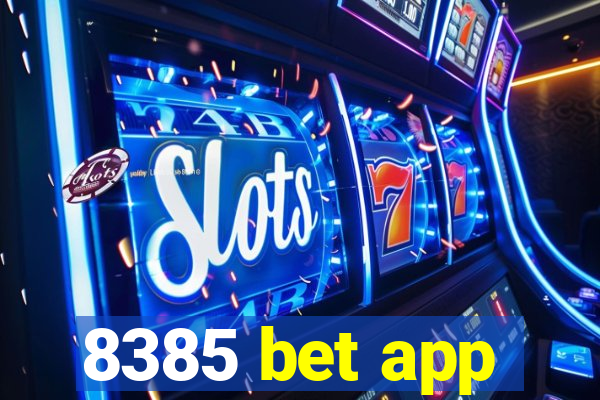 8385 bet app