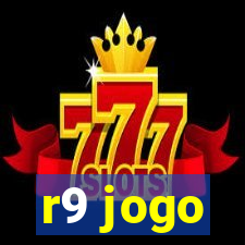 r9 jogo