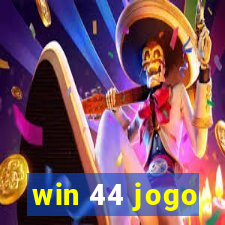 win 44 jogo