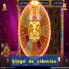 bingo de ciências 6 ano