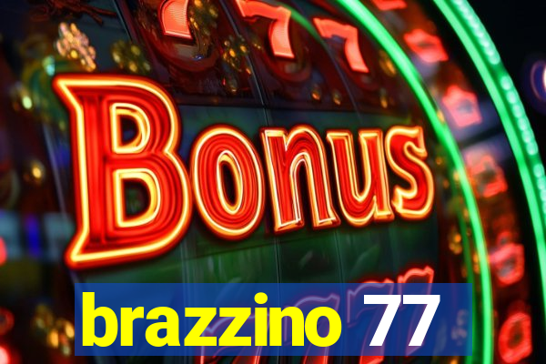 brazzino 77