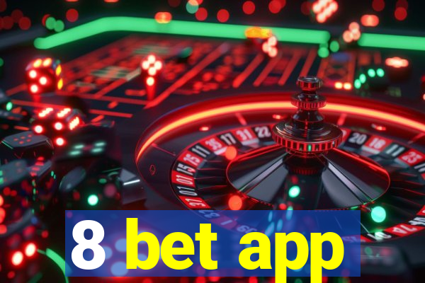 8 bet app