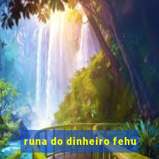 runa do dinheiro fehu