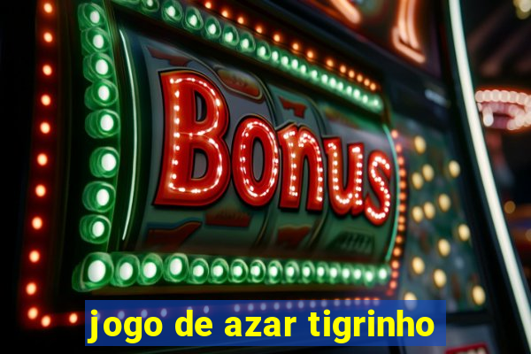 jogo de azar tigrinho