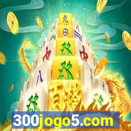 300jogo5.com