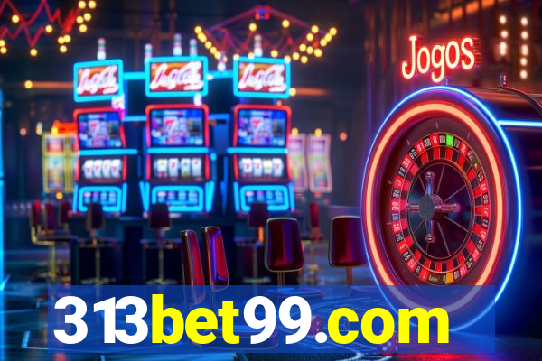 313bet99.com