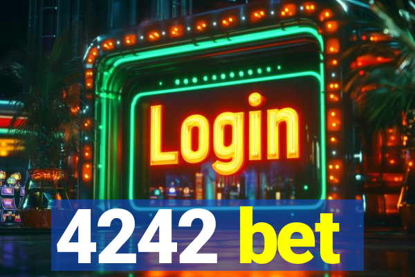 4242 bet