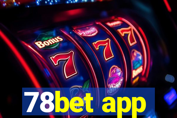 78bet app