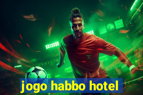 jogo habbo hotel