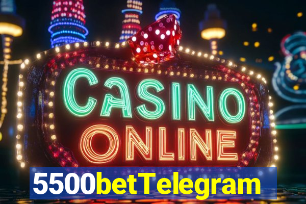 5500betTelegram