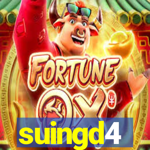 suingd4